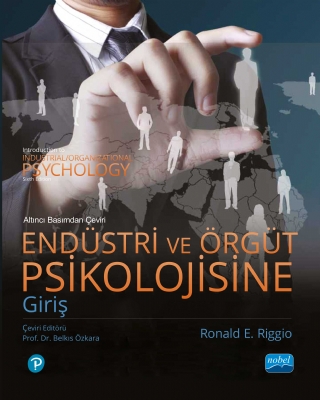 ENDÜSTRİ VE ÖRGÜT PSİKOLOJİSİNE GİRİŞ - Introduction to Industrial/ Organizational Psychology