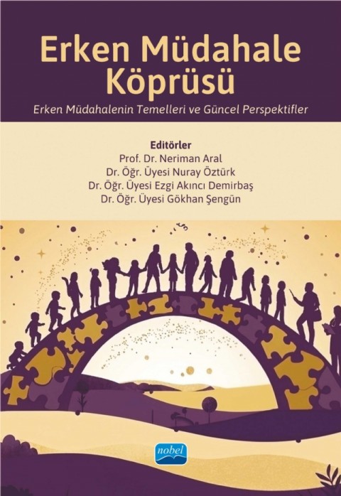 ERKEN MÜDAHALE KÖPRÜSÜ - Erken Müdahalenin Temelleri ve Güncel Perspektifler