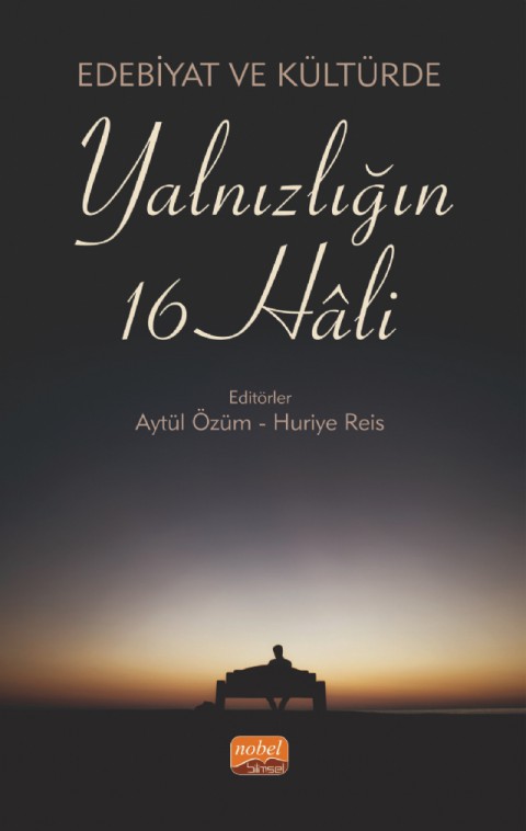 Edebiyat ve Kültürde YALNIZLIĞIN 16 HÂLİ