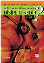 Eğitim ve Öğretim Ortamında Disiplin Nedir?