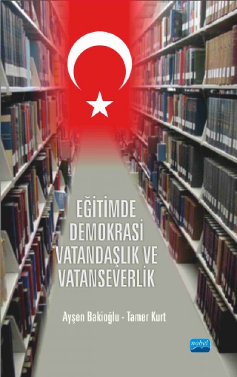Eğitimde Demokrasi, Vatandaşlık ve Vatanseverlik