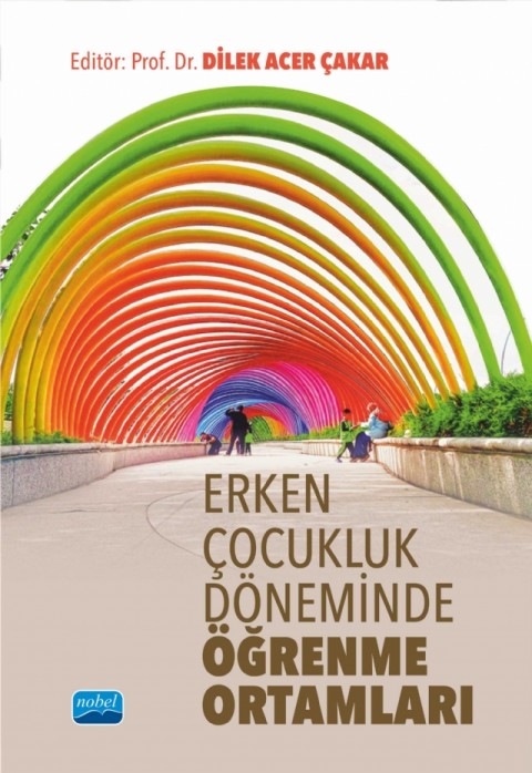 Erken Çocukluk Döneminde Öğrenme Ortamları