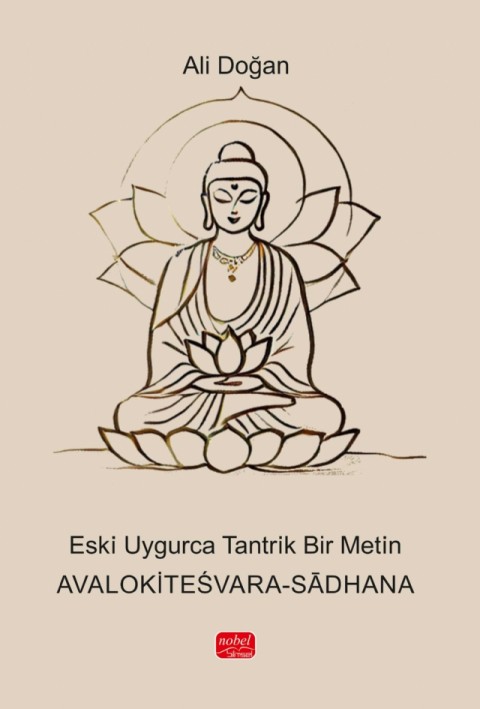 Eski Uygurca Tantrik Bir Metin - AVALOKİTEŚVARA-SĀDHANA