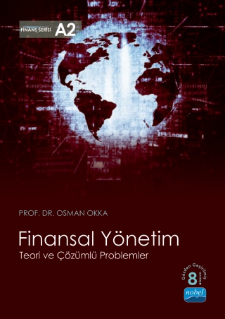 FİNANSAL YÖNETİM - Teori ve Çözümlü Problemler