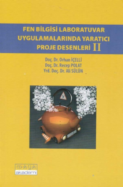 Fen Bilgisi Laboratuvar Uygulamalarında Yaratıcı Proje Desenleri II