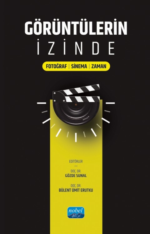 GÖRÜNTÜLERİN İZİNDE / Fotoğraf-Sinema-Zaman