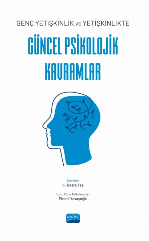 Genç yetişkinlik ve Yetişkinlikte Güncel Psikolojik Kavramlar