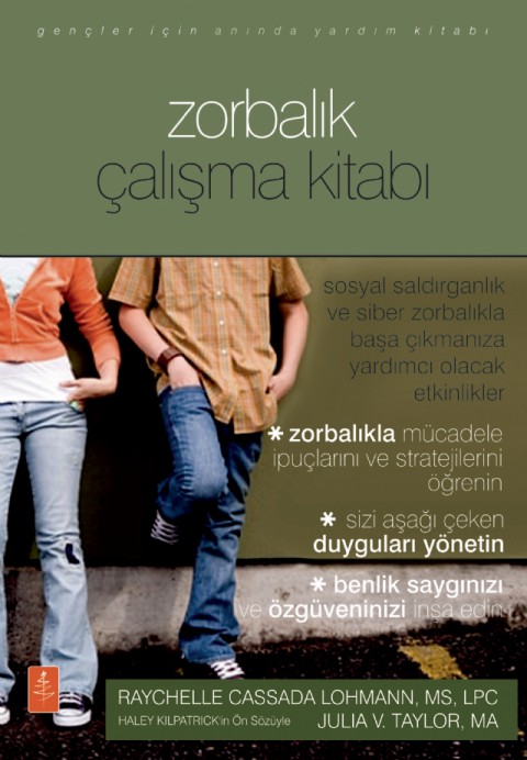 Gençler İçin ZORBALIK ÇALIŞMA KİTABI - The Bullying Workbook Fo Teens