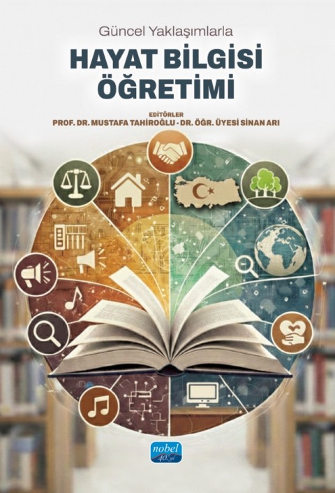 Güncel Yaklaşımlarla HAYAT BİLGİSİ ÖĞRETİMİ