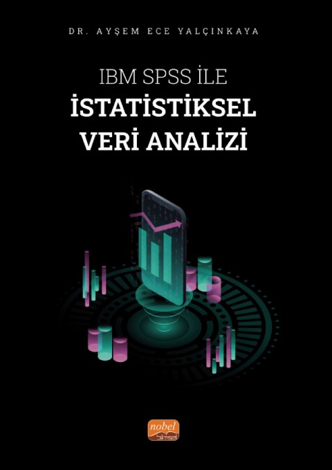 IBM SPSS ile İstatistiksel Veri Analizi