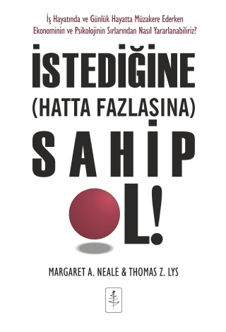 İSTEDİĞİNE (HATTA FAZLASINA) SAHİP OL! - Getting (More Of) What You Want