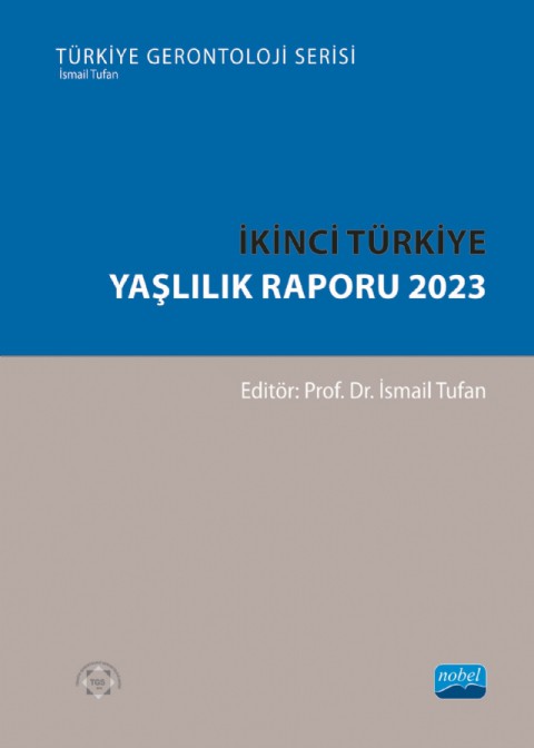 İkinci Türkiye Yaşlılık Raporu 2023