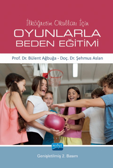 İlköğretim Okulları İçin OYUNLARLA BEDEN EĞİTİMİ
