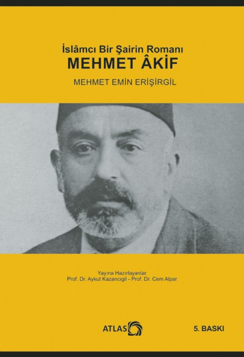 İslamcı Bir Şairin Romanı: MEHMET ÂKİF