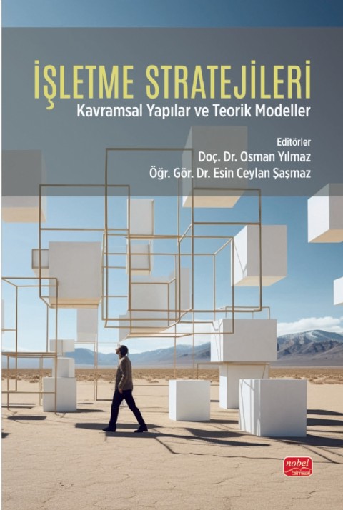 İşletme Stratejileri Kavramsal Yapılar ve Teorik Modeller