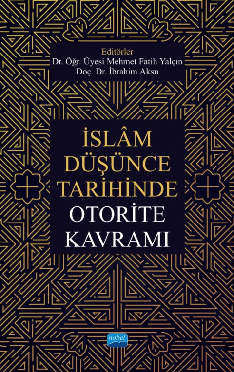 İslâm Düşünce Tarihinde Otorite Kavramı