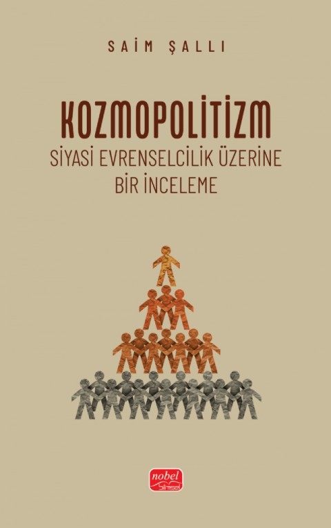 KOZMOPOLİTİZM - Siyasi Evrenselcilik Üzerine Bir İnceleme