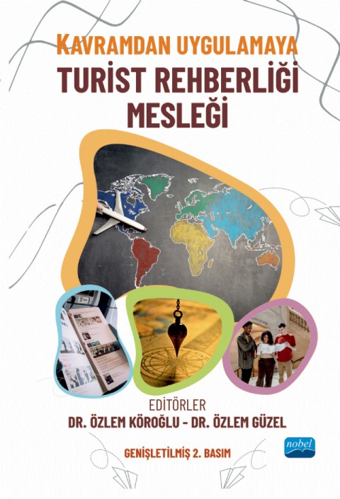 Kavramdan Uygulamaya TURİST REHBERLİĞİ MESLEĞİ