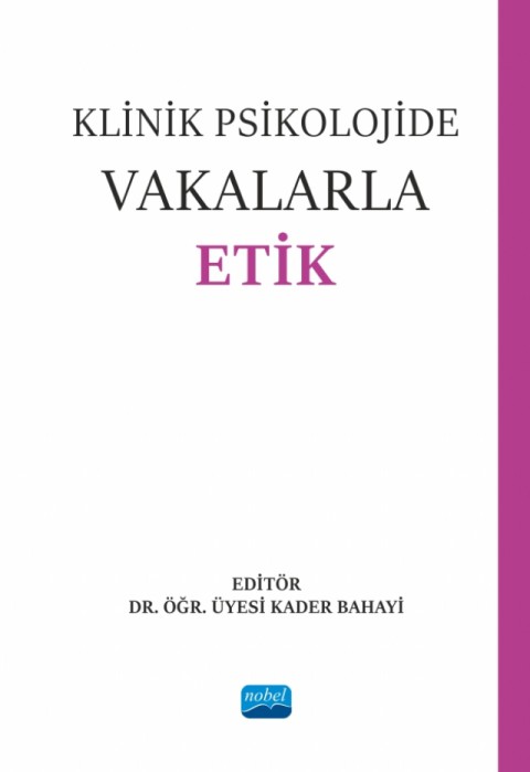Klinik Psikolojide Vakalarla Etik