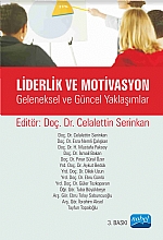 Liderlik ve Motivasyon -Geleneksel ve Güncel Yaklaşımlar-