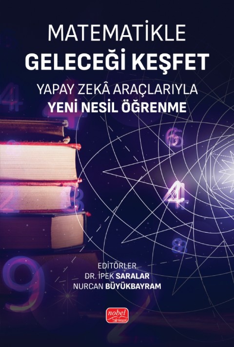 MATEMATİKLE GELECEĞİ KEŞFET - Yapay Zekâ Araçlarıyla Yeni Nesil Öğrenme