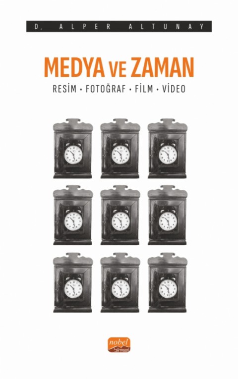 MEDYA VE ZAMAN - Resim, Fotoğraf, Film ve Video