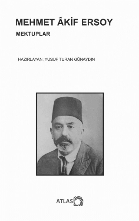 MEHMET ÂKİF ERSOY Mektuplar