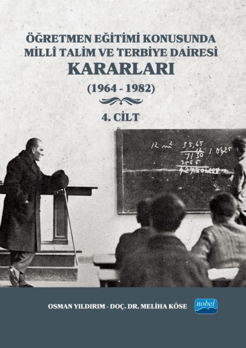 Öğretmen Eğitimi Konusunda Millî Talim ve Terbiye Dairesi Kararları - 4. Cilt