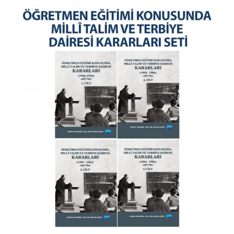 Öğretmen Eğitimi Konusunda Millî Talim ve Terbiye Dairesi Kararları - 4 Cilt (Takım)