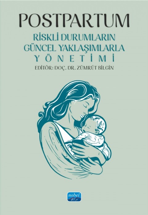 POSTPARTUM - Riskli Durumların Güncel Yaklaşımlarla Yönetimi