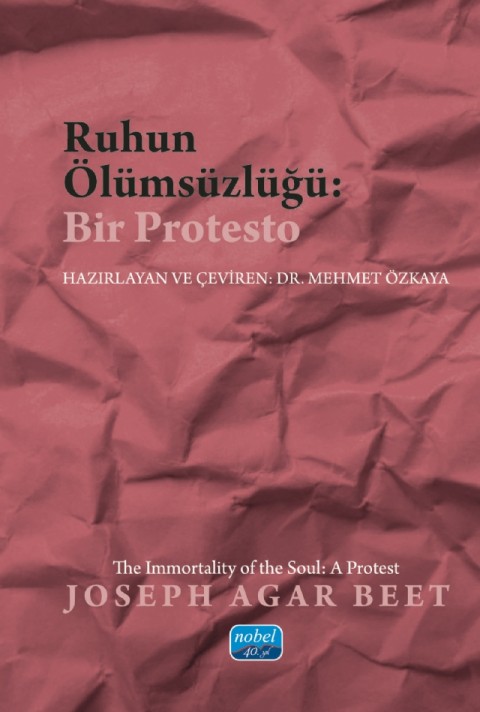 RUHUN ÖLÜMSÜZLÜĞÜ: Bir Protesto / THE IMMORTALITY OF THE SOUL: A Protest