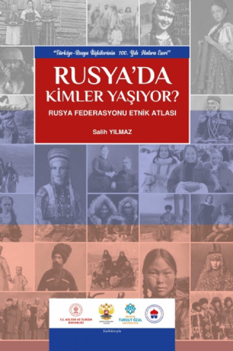 RUSYA’DA KİMLER YAŞIYOR? Rusya Federasyonu Etnik Atlası