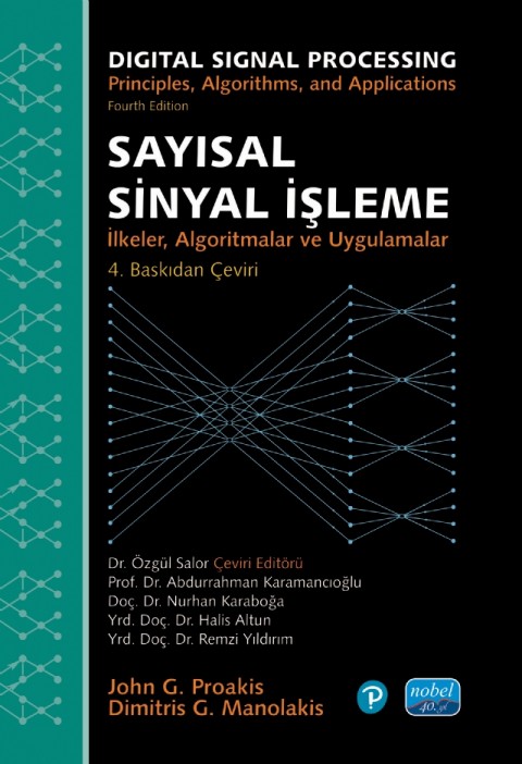 SAYISAL SİNYAL İŞLEME - İlkeler, Algoritmalar ve Uygulamalar / DIGITAL SIGNAL PROCESSING - Principles, Algorithms, and Applications