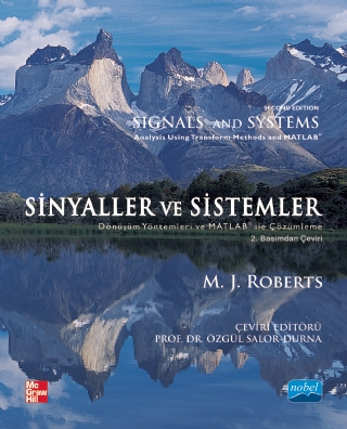 SİNYALLER ve SİSTEMLER: Dönüşüm Yöntemleri ve Matlab Kullanarak Çözümleme / Signals and Systems: Analysis Using Transform Methods & MATLAB