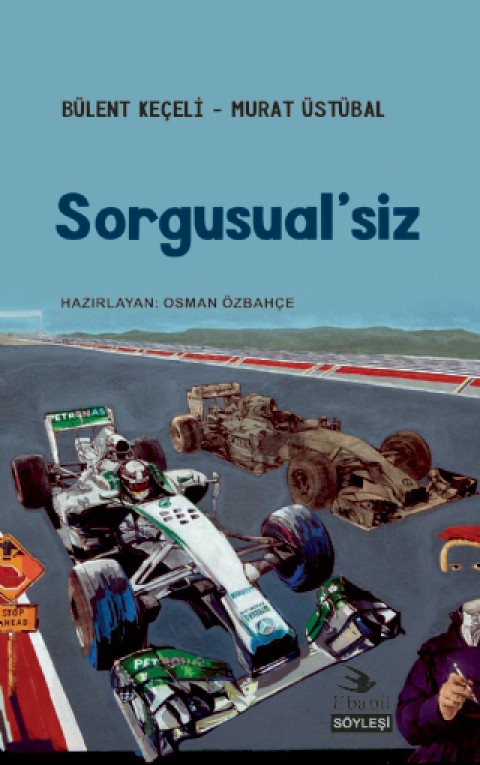SORGUSUAL’SİZ (Söyleşi)