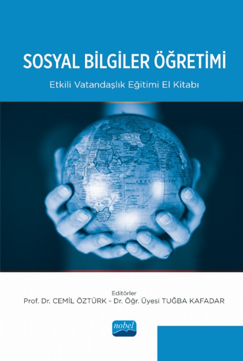 SOSYAL BİLGİLER ÖĞRETİMİ - Etkili Vatandaşlık Eğitimi El Kitabı