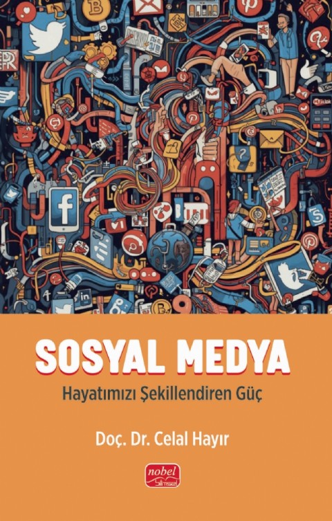 SOSYAL MEDYA - Hayatımızı Şekillendiren Güç