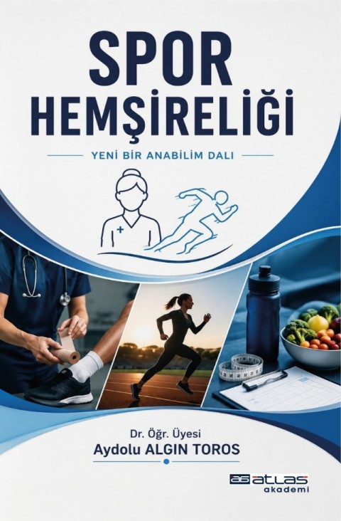 SPOR HEMŞİRELİĞİ - Yeni Bir Anabilimdalı