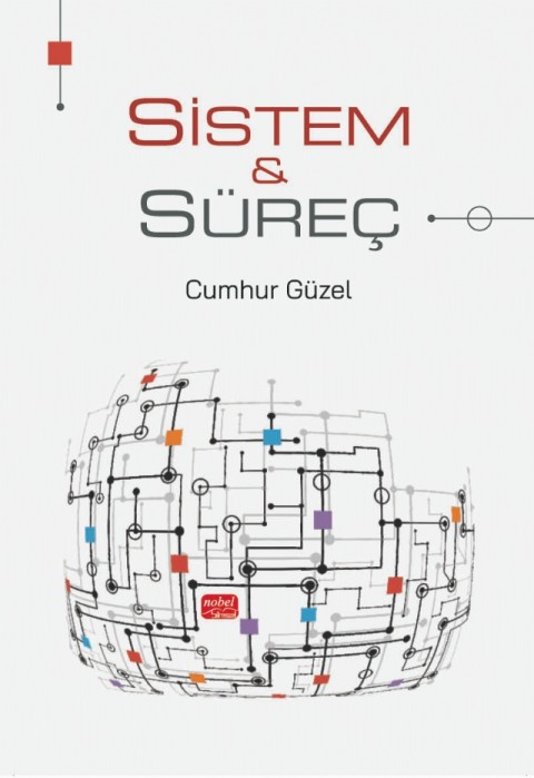 Sistem ve Süreç