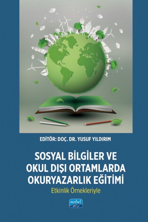Sosyal Bilgiler ve Okul Dışı Ortamlarda Okuryazarlık Eğitimi: Etkinlik Örnekleriyle
