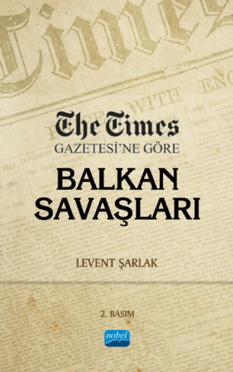 The Times Gazetesi’ne Göre Balkan Savaşları