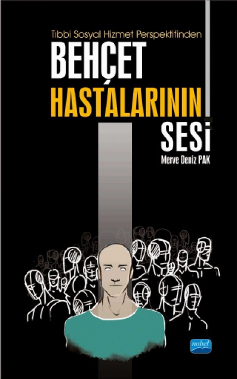 Tıbbi Sosyal Hizmet Perspektifinden BEHÇET HASTALARININ SESİ