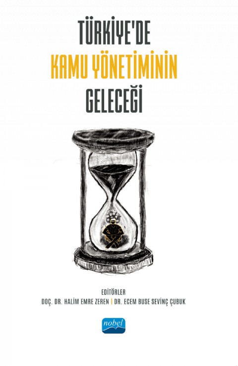 Türkiye’de Kamu Yönetiminin Geleceği