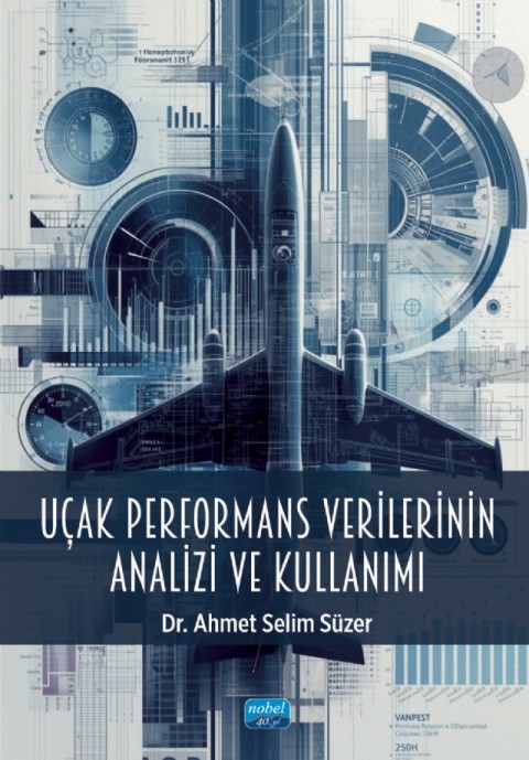 Uçak Performans Verilerinin Analizi ve Kullanımı