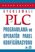 Uygulamalı PLC Programlama ve Operatör Panel Konfigürasyonu