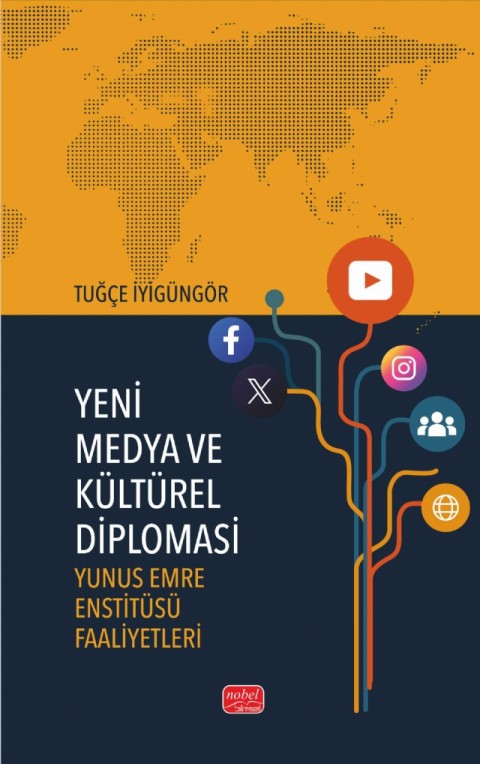 YENİ MEDYA VE KÜLTÜREL DİPLOMASİ - Yunus Emre Enstitüsü Faaliyetleri