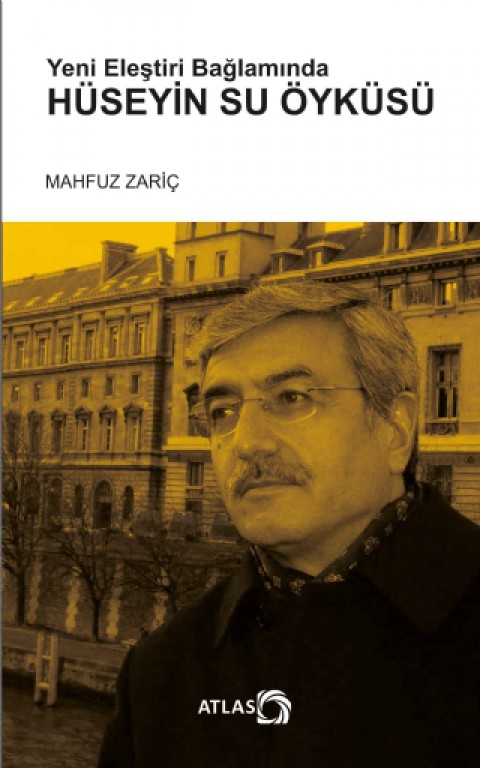 Yeni Eleştiri Bağlamında HÜSEYİN SU ÖYKÜSÜ