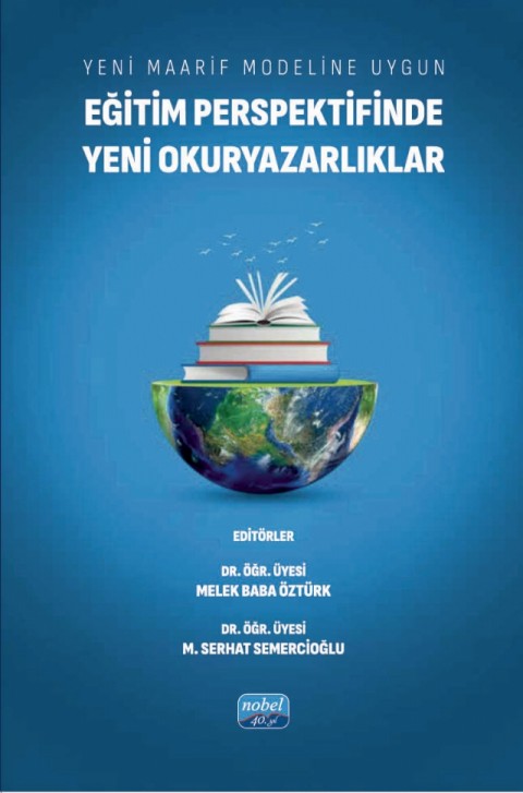 Yeni Maarif Modeline Uygun EĞİTİM PERSPEKTİFİNDE YENİ OKURYAZARLIKLAR
