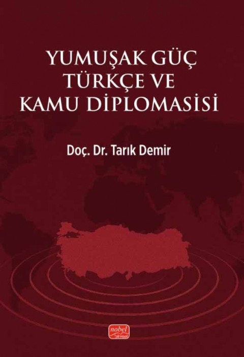 Yumuşak Güç Türkçe ve Kamu Diplomasisi