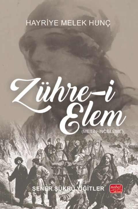 ZÜHRE-İ ELEM - Hayriye Melek Hunç (Metin-İnceleme)